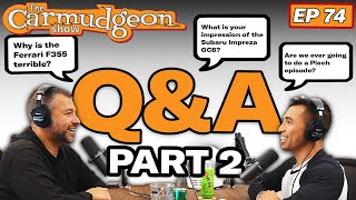 More questions, answered! Q&A Part 2 — The Carmudgeon Show with Cammisa and Derek from ISSIMI Ep. 74