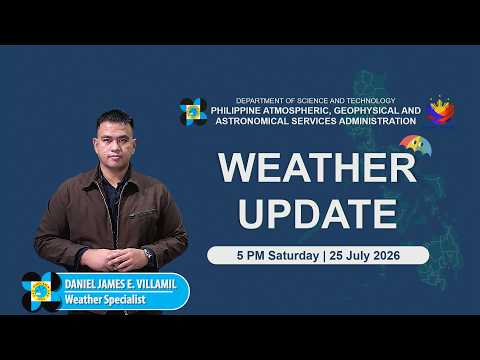 Public Weather Forecast issued at 5:00 PM | July 25, 2026 - Saturday