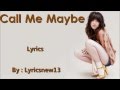 Carly Rae Jepsen - Call Me Maybe /\ Lyrics On A Screen