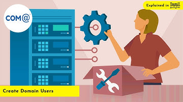 How to Create Domain Users account in Windows Server 2019 Administration | Windows Server 2019 Tamil