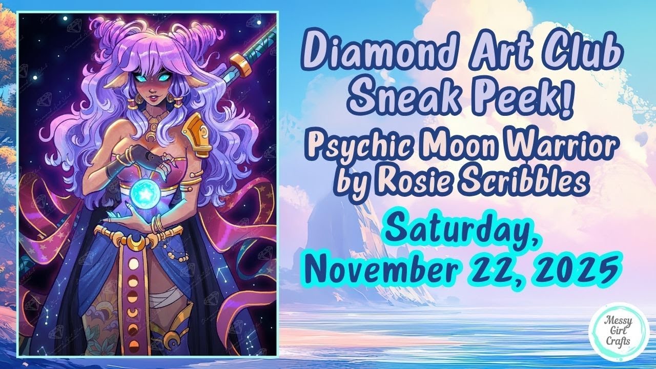 Diamond Art Club Sneak Peek! – Psychic Moon Warrior by Rosie