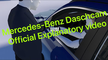 Mercedes-Benz Daschcam Official Explanatory video