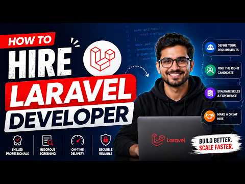 How to Hire a Top 2% Laravel Developer [2026] | How to Hire a Laravel Developer in 12 Hours