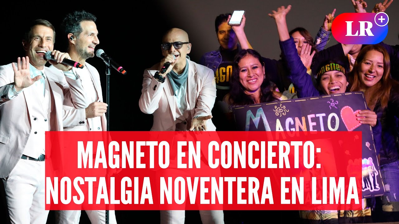 Magneto en Lima 2025: El concierto que hizo viajar a toda una generación a los años 90 | #EnVivoLR