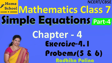 Simple Equations| Part-4| Class 7|Exercise-4.1|Problems(5 & 6)|Mathematics| NCERT / CBSE