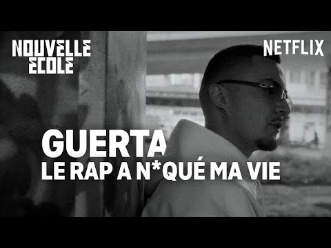 GUERTA - Le rap a n*qué ma vie