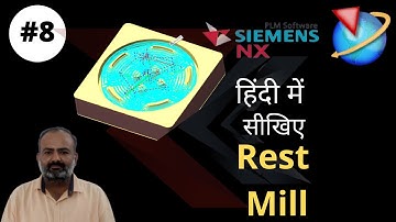 NX Rest Milling Operation