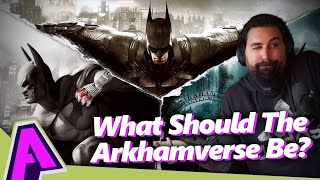 What Should The Arkhamverse Be? | Absolutely Marvel & DC