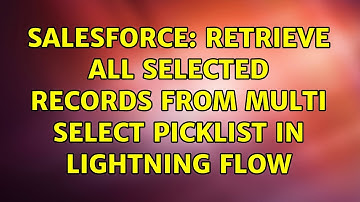 Salesforce: Retrieve all selected records from multi select picklist in lightning flow