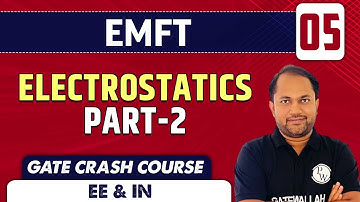 EMFT 04 | ELECTROSTATICS PART-2 | EE & IN | GATE Crash Course