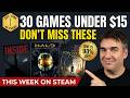 These 30 Steam Games Under $15 Are Absolutely Insane
