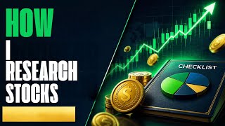 How I Research Stocks Before Buying | My Step-by-Step Stock Analysis Process