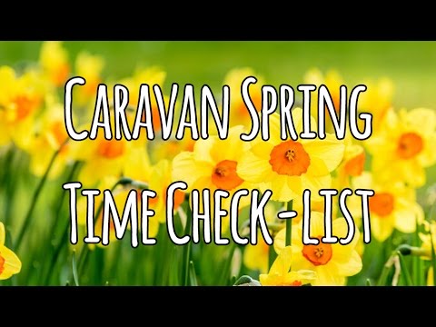 Caravan Spring Time Check List Youtube