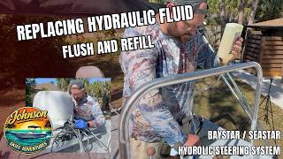 SeaStar / BayStar Hydraulic Steering Fluid Flush, Bleed & Refill (Full Guide)