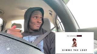 The Notorious B.I.G - Gimme the Loot (reaction)
