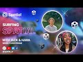 Surfing Spatial w/ Jack & Hawa