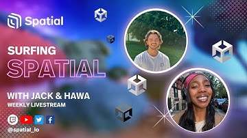 Surfing Spatial w/ Jack & Hawa