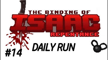 Road to Dead God Daily #14 - December 9, 2021 [The Binding of Isaac: Repentance]