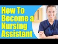 How to Become a CNA | Nursing Assistant | Pass CNA Exam