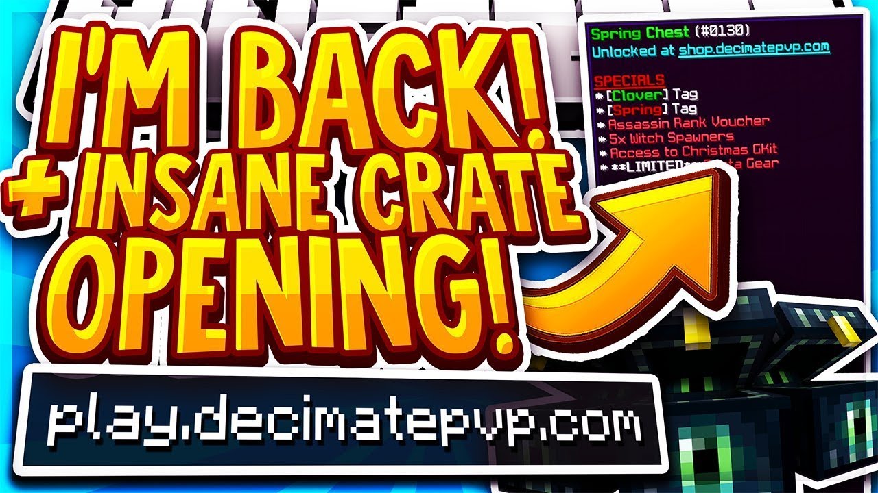MINECRAFT FACTIONS: IM BACK! + CRATE OPENING #1 (DecimatePVP)
