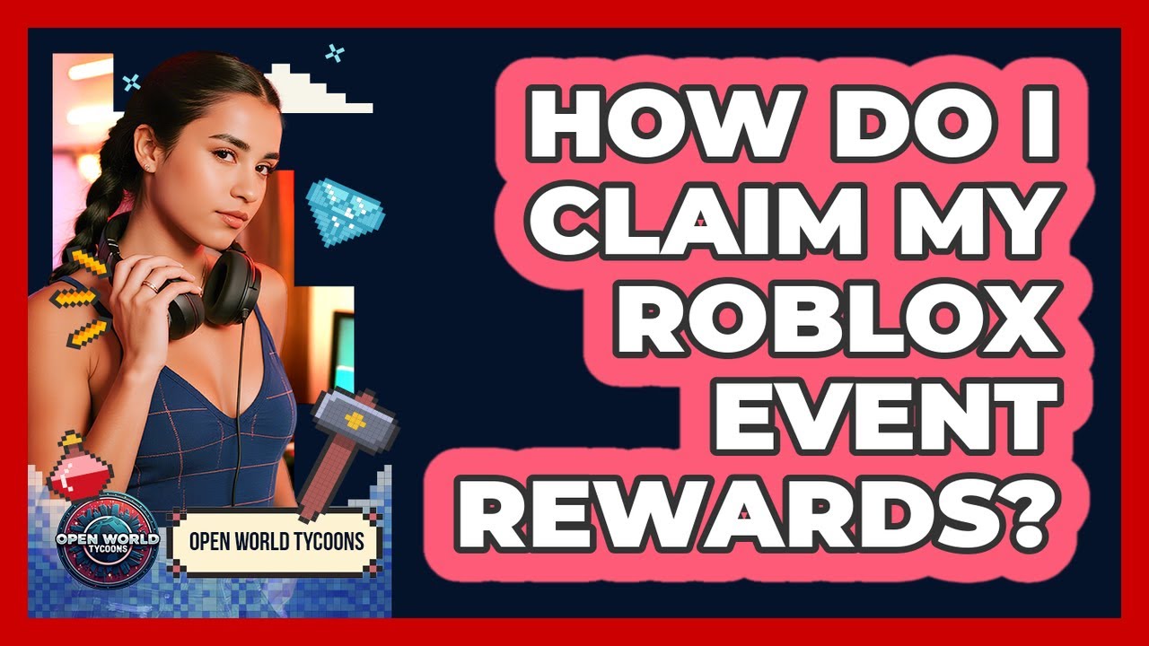 How Do I Claim My Roblox Event Rewards? - YouTube
