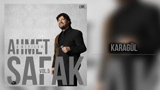 Ahmet Şafak - Karagül (Live) -  Resimi