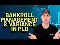 Bankroll Management and Variance in Pot Limit Omaha 📈