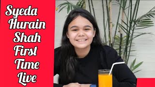 Syeda Hurain Live Session