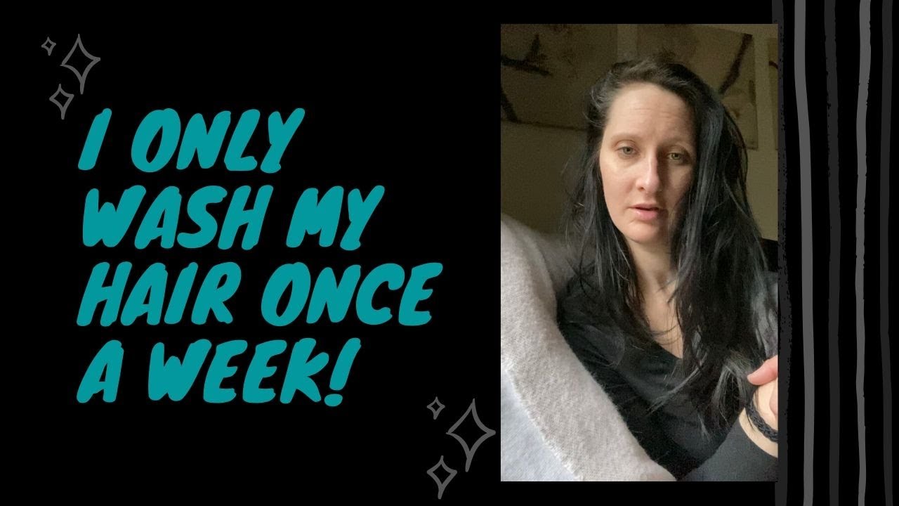 WHEN I WASH MY HAIR!!! WHAT I DO! ONCE A WEEK! YouTube