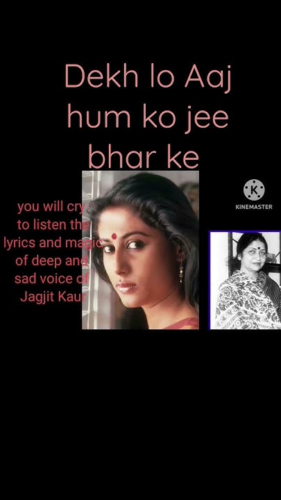 Dekh Lo Aaj Humko Jee Bhar Ke dekh lo Aaj hum ko jee bhar ke #shorts #reels #viralvideo #trending #