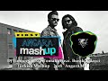 Dj Tonix Vs Yusuf Tomakin Feat Burak Kalayci Türkish Mashup 2018 Angara Mix 