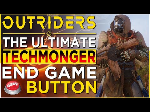 OUTRIDERS - The BEST TECHMONGER BUILD For END GAME Post Balance Changes - INSANE DAMAGE INCOMING!