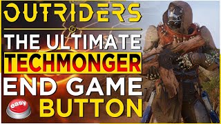 OUTRIDERS - The BEST TECHMONGER BUILD For END GAME Post Balance Changes - INSANE DAMAGE INCOMING!