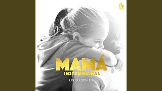 Mamá (Instrumental Version)