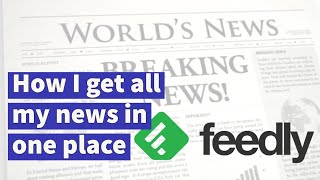 How I get all my news in one place using Feedly screenshot 4
