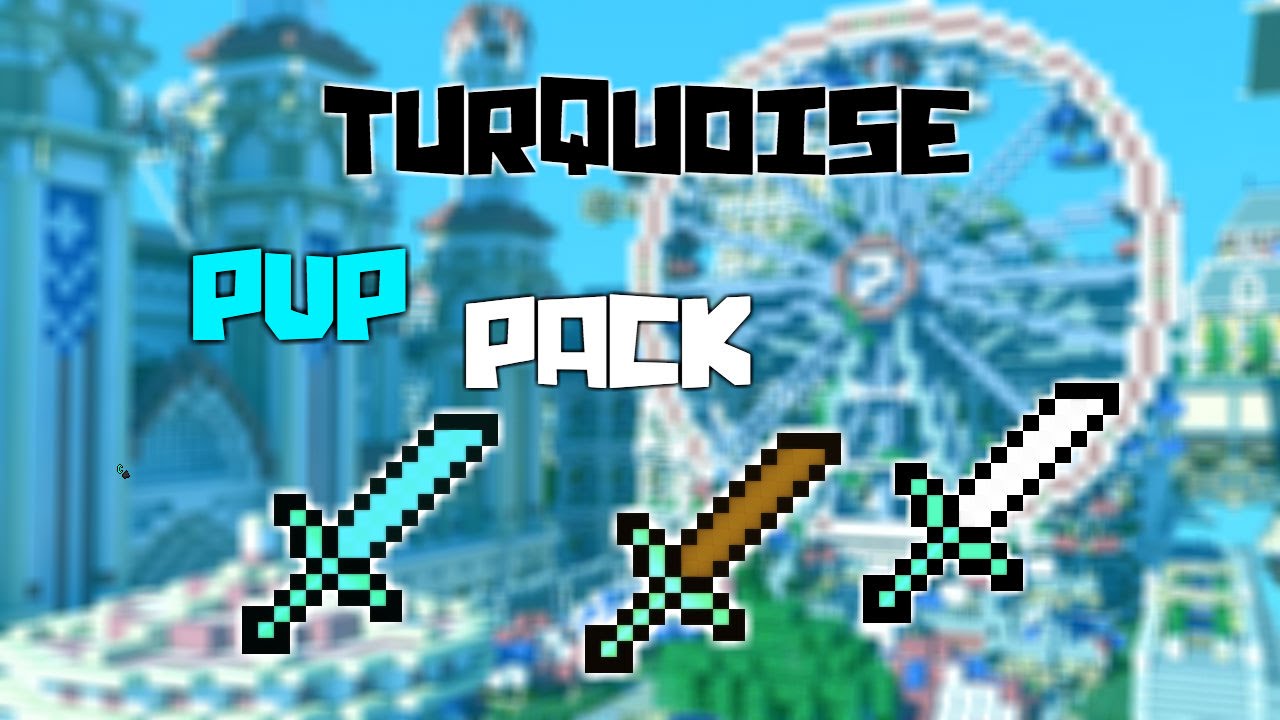 Turquoise Minecraft Minecraft Default PvP Resource Pack ★ Turquoise Pack ★ {1.7/1.8} (Full ...