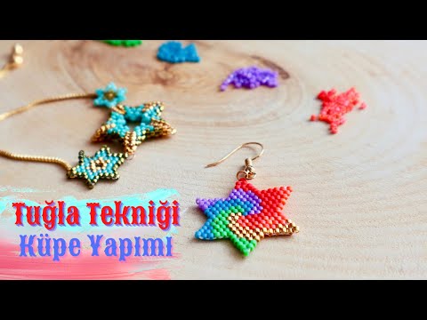 Tuğla Tekniğiyle Miyuki Yıldız Küpe | Takı Teknikleri 2 | Brick Stitch Star