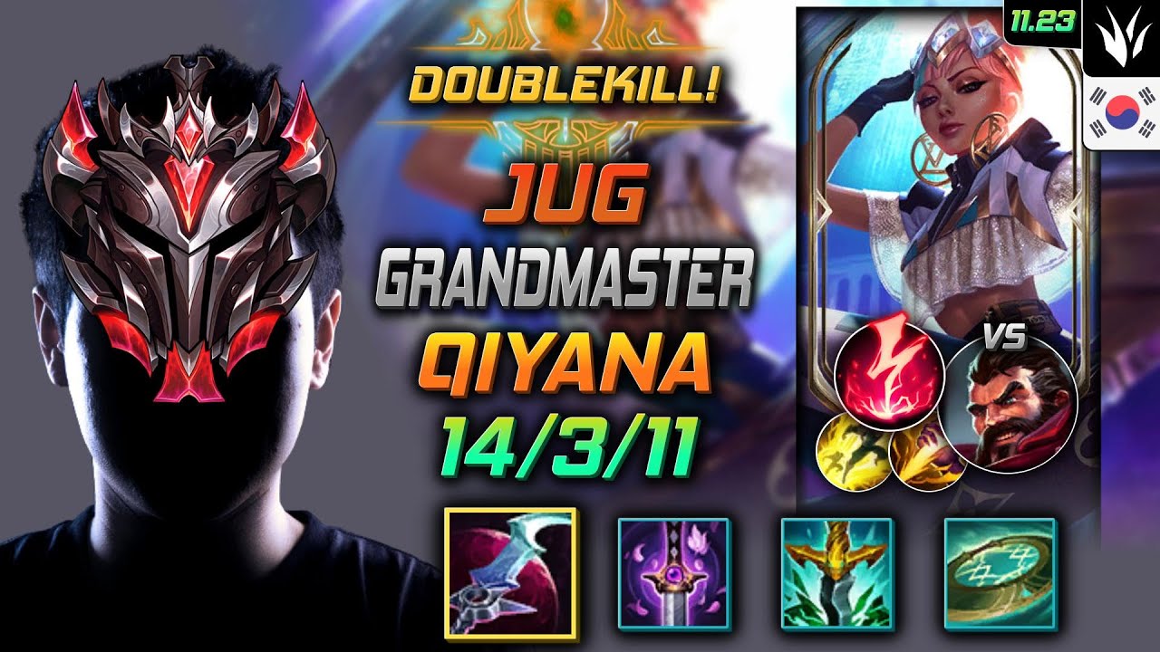 GrandMaster Qiyana Jungle vs Graves - 천상계 정글 키아나 월식 감전 - LOL KR 11.23