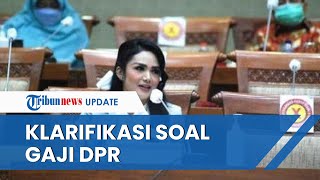 Krisdayanti Angkat Bicara seusai Blak-blakan soal Nominal Gaji DPR RI hingga Ratusan Juta