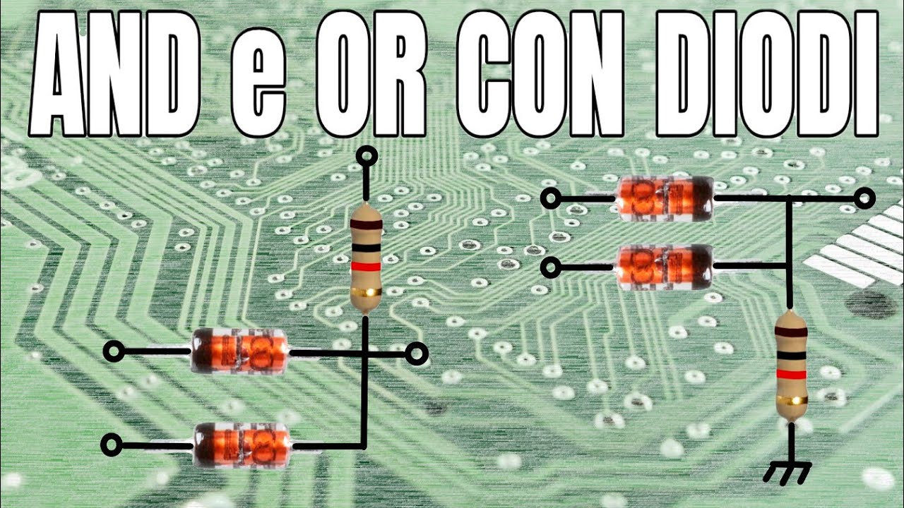 Porte logiche AND e OR con solo 2 diodi.