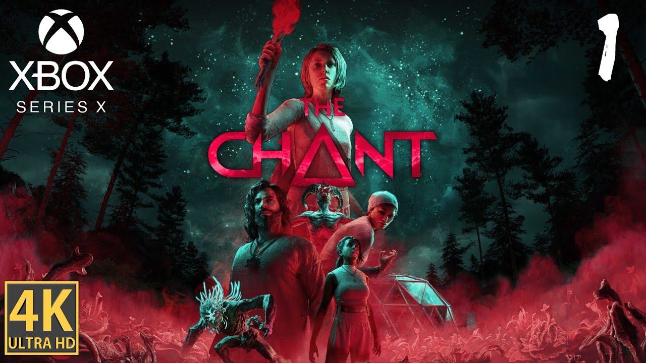 The Chant XBOX SERIES X Прохождение #1 4K