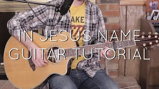 Video thumbnail of "Katy Nichole - In Jesus Name Guitar Tutorial"