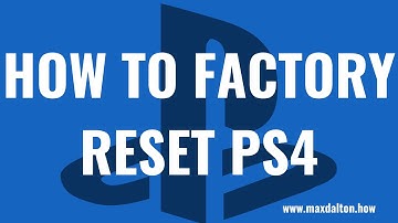 How to Factory Reset PS4