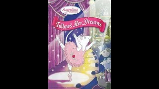 Opening To Angelina Ballerina Follow Her Dreams 2007 Dvd