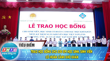 Trao học bổng cho 230 em học sinh, sinh viên có hoàn cảnh khó khăn