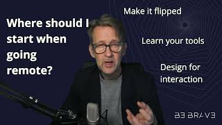 Designing you first remote learning session