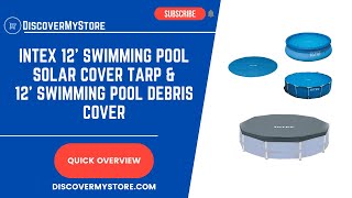 Intex 12' Swimming Pool Solar Cover Tarp & 12' Swimming Pool Debris Cover