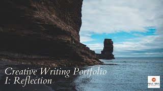 Creative Writing Portfolio I: Reflection Video