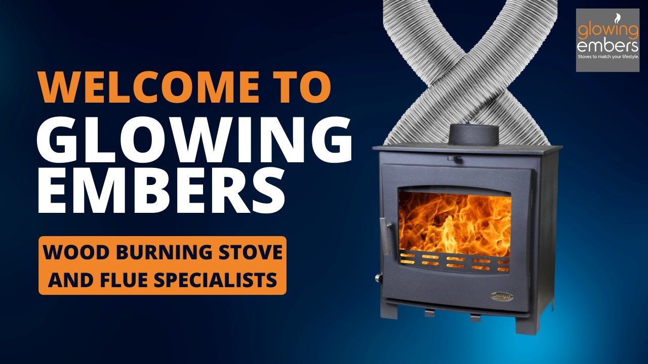 Glowing Embers | Wood Burning Stoves, Accessories and Flue System Specialists