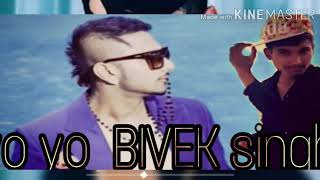 Yo yo honey singh a